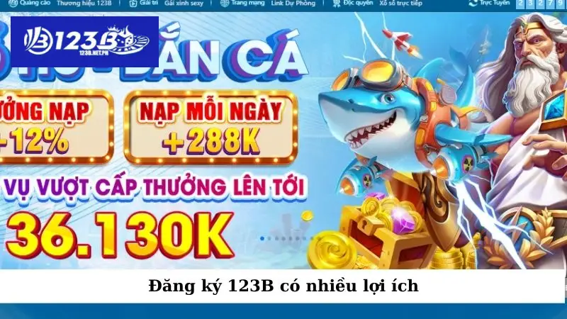 Đăng ký 123B có nhiều lợi ích